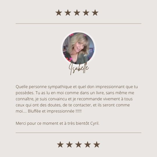 Avis Client - Cyril Voyance - Isabelle
